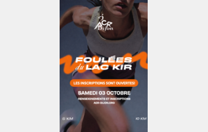 Inscriptions Foulées du Lac Kir 2026